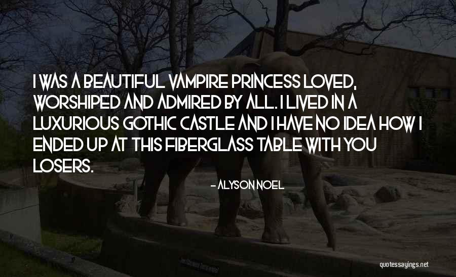 A Princess Quotes By Alyson Noel A Princess Quotes By Alyson Noel