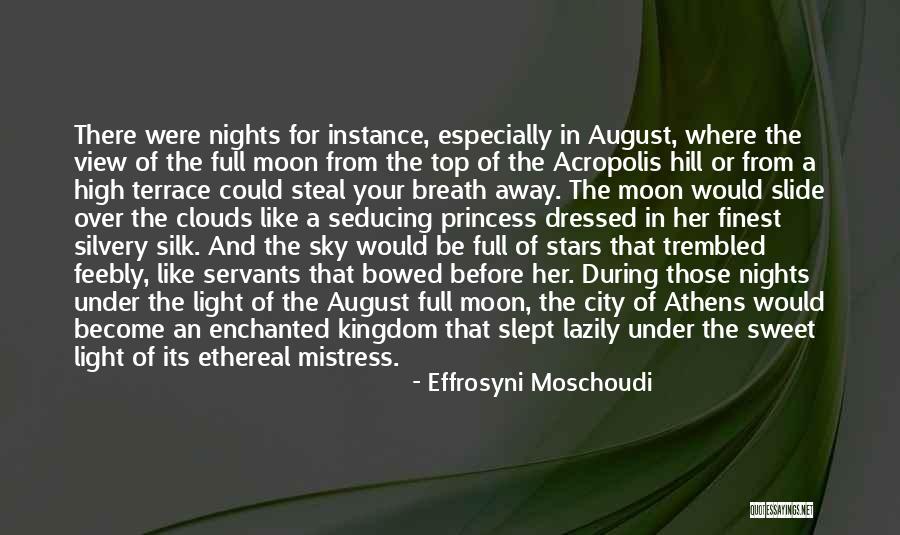 A Princess Quotes By Effrosyni Moschoudi A Princess Quotes By Effrosyni Moschoudi