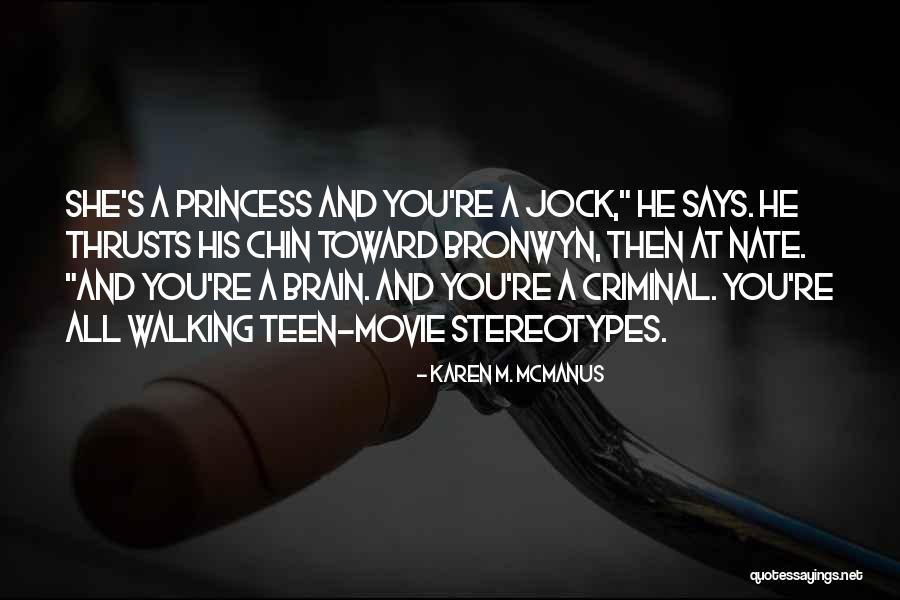 A Princess Quotes By Karen M. McManus A Princess Quotes By Karen M. McManus