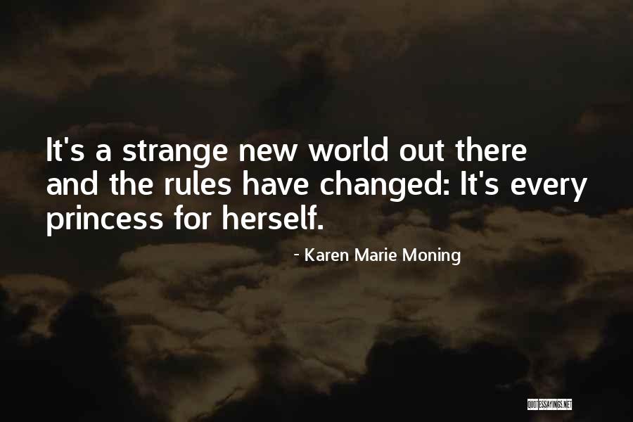 A Princess Quotes By Karen Marie Moning A Princess Quotes By Karen Marie Moning