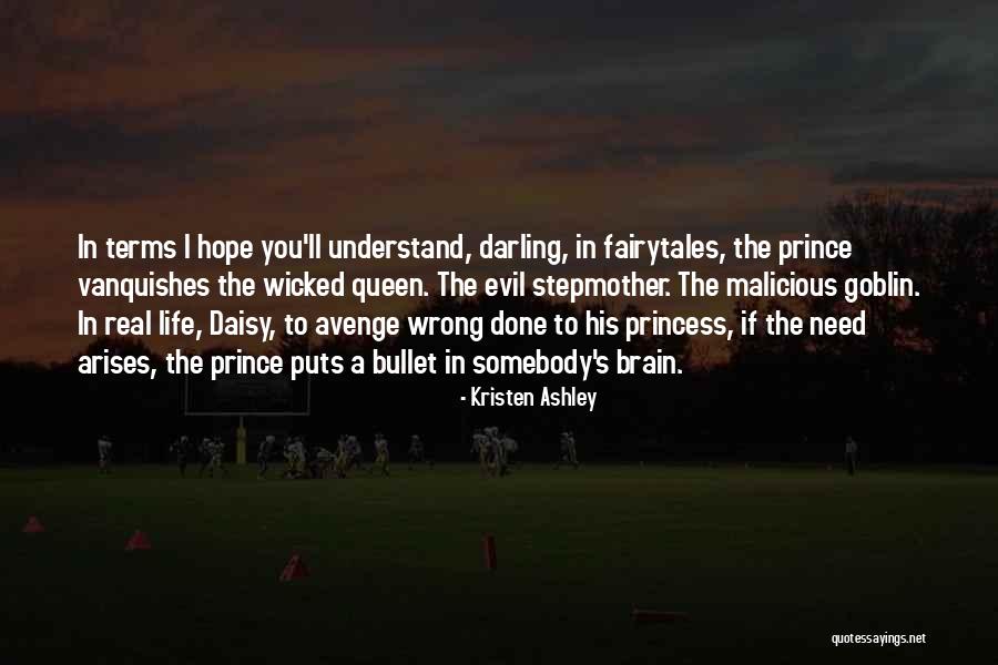 A Princess Quotes By Kristen Ashley A Princess Quotes By Kristen Ashley