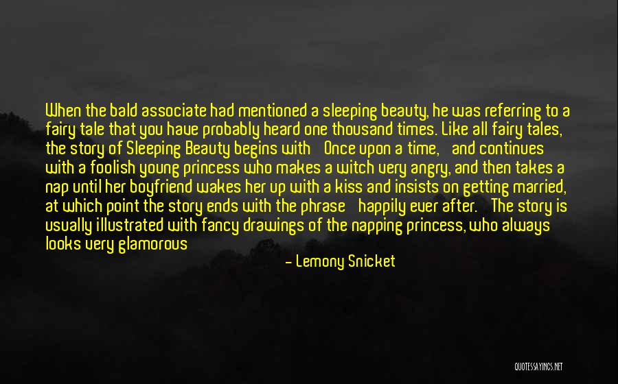 A Princess Quotes By Lemony Snicket A Princess Quotes By Lemony Snicket