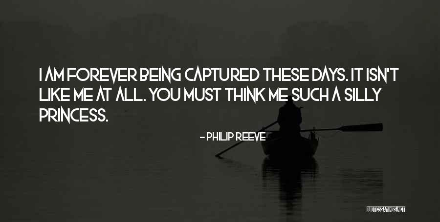 A Princess Quotes By Philip Reeve A Princess Quotes By Philip Reeve