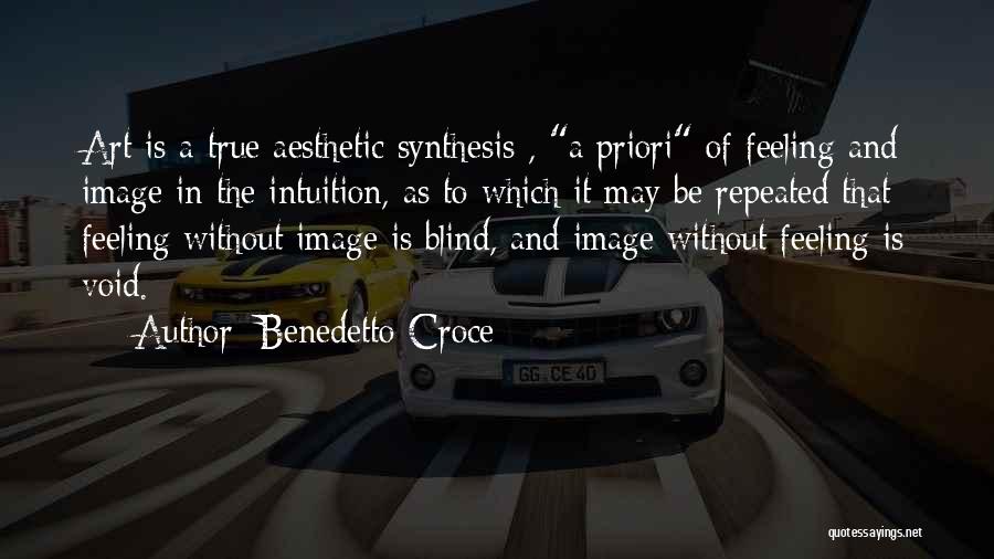 A Priori Quotes By Benedetto Croce