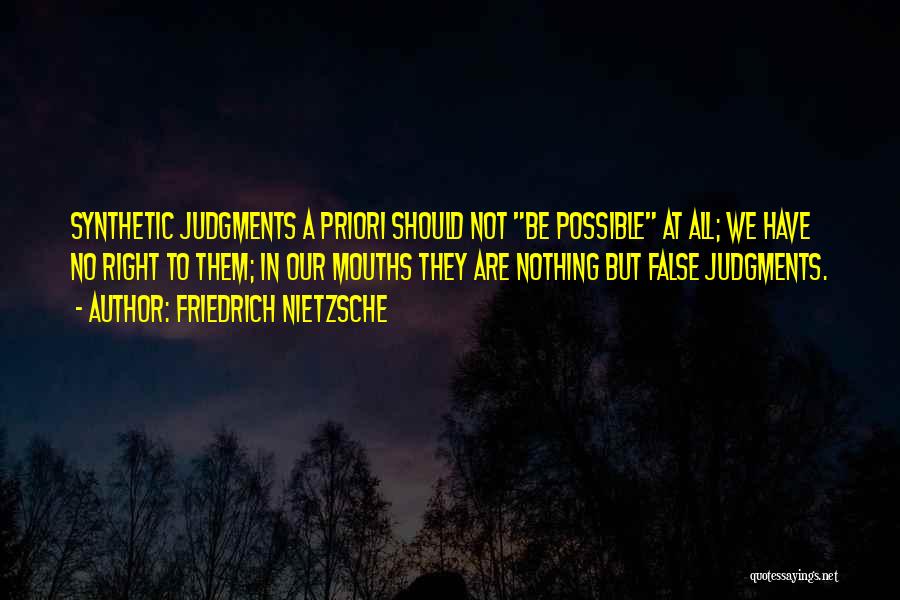 A Priori Quotes By Friedrich Nietzsche