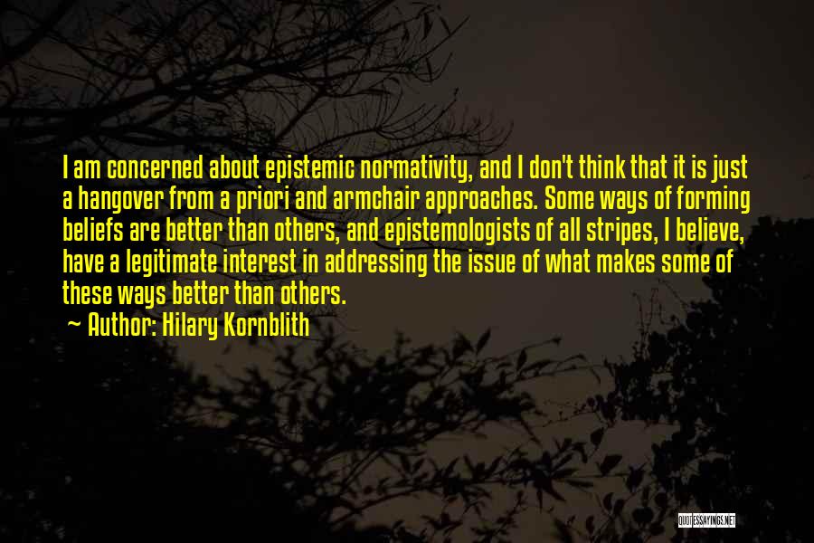 A Priori Quotes By Hilary Kornblith