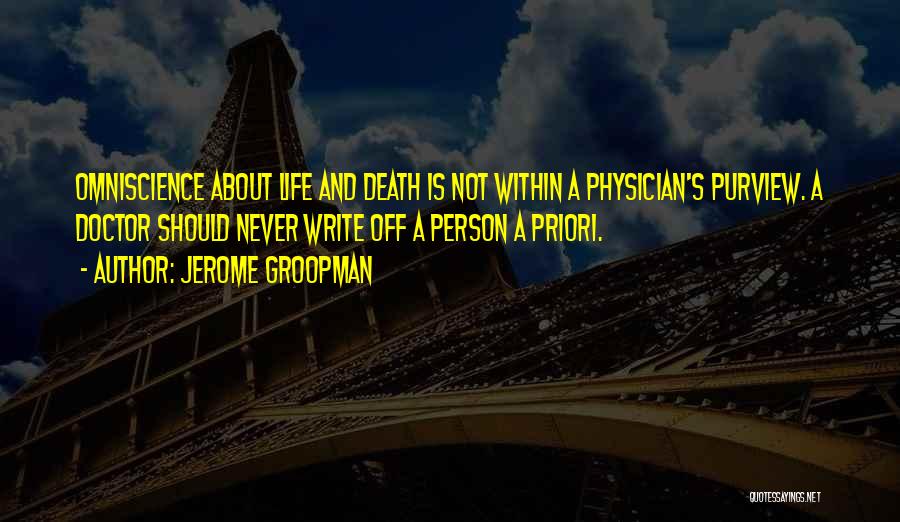 A Priori Quotes By Jerome Groopman