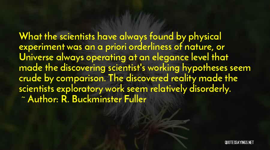 A Priori Quotes By R. Buckminster Fuller