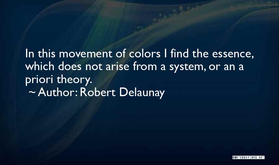 A Priori Quotes By Robert Delaunay