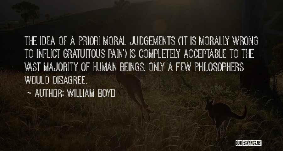 A Priori Quotes By William Boyd