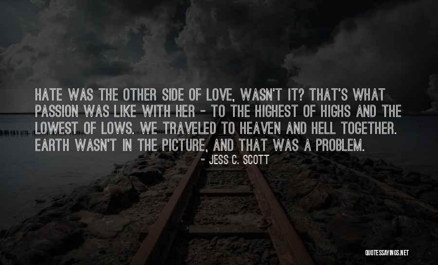 A Problem From Hell Quotes By Jess C. Scott A Problem From Hell Quotes By Jess C. Scott