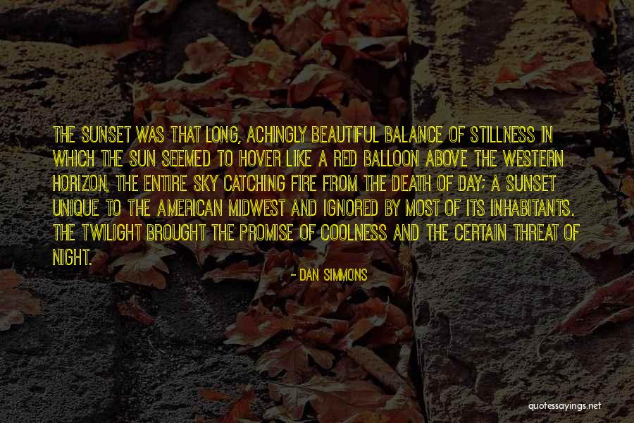 A Promise Of Fire Quotes By Dan Simmons A Promise Of Fire Quotes By Dan Simmons