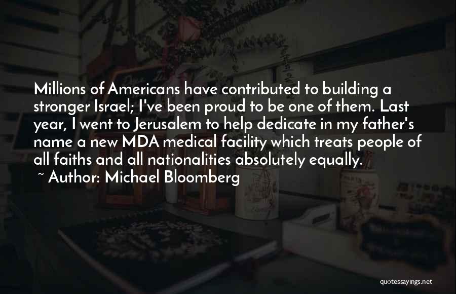 A Proud Father Quotes By Michael Bloomberg