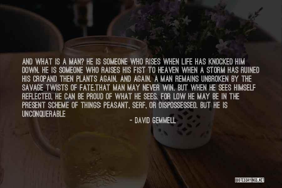 A Proud Man Quotes By David Gemmell A Proud Man Quotes By David Gemmell