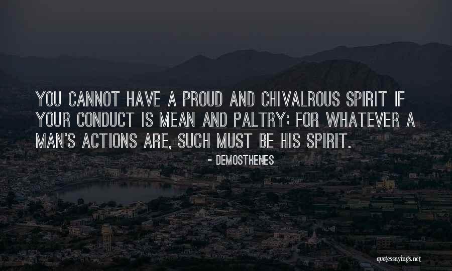 A Proud Man Quotes By Demosthenes A Proud Man Quotes By Demosthenes