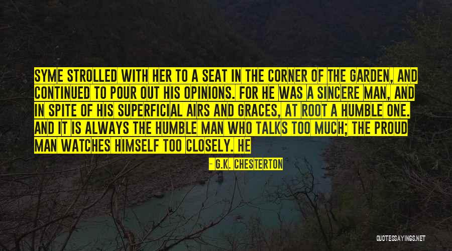 A Proud Man Quotes By G.K. Chesterton A Proud Man Quotes By G.K. Chesterton