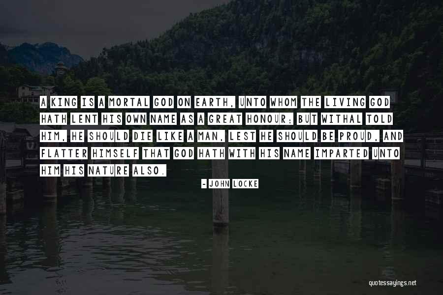 A Proud Man Quotes By John Locke A Proud Man Quotes By John Locke