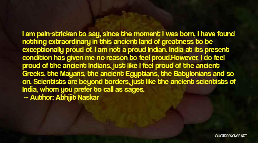 A Proud Moment Quotes By Abhijit Naskar