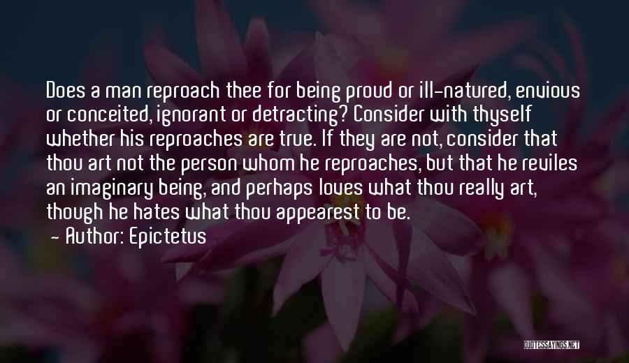 A Proud Person Quotes By Epictetus