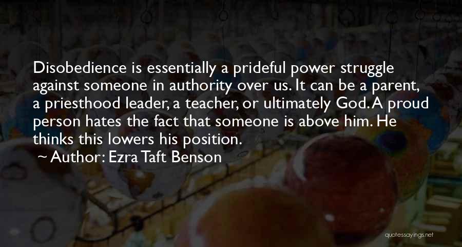 A Proud Person Quotes By Ezra Taft Benson