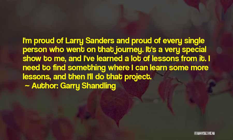 A Proud Person Quotes By Garry Shandling