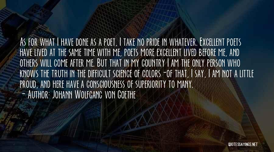A Proud Person Quotes By Johann Wolfgang Von Goethe