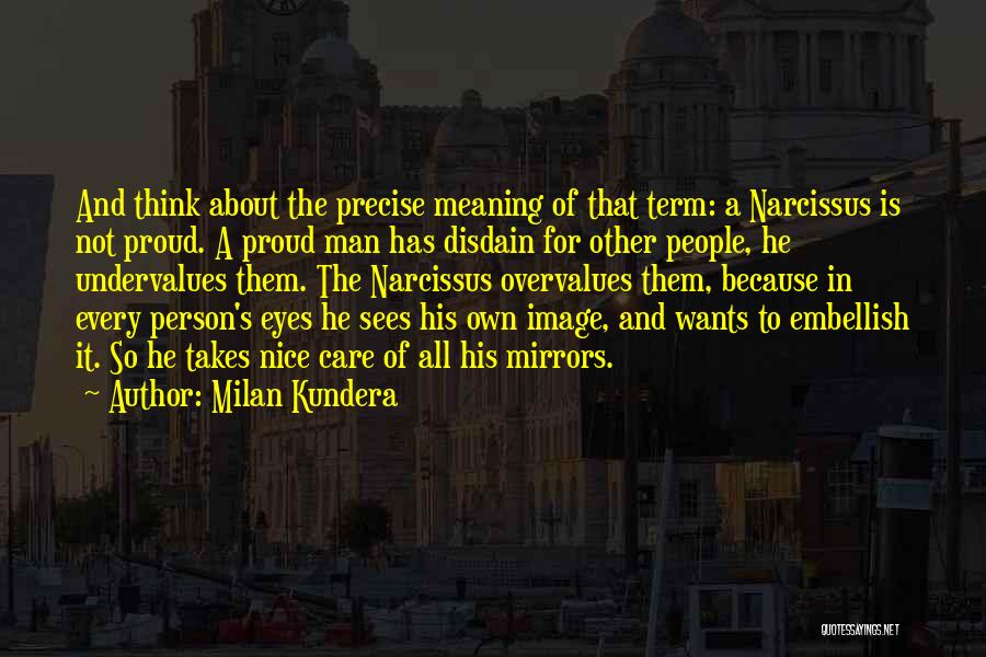 A Proud Person Quotes By Milan Kundera