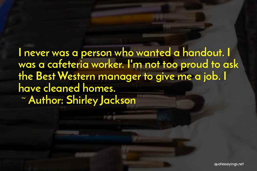 A Proud Person Quotes By Shirley Jackson