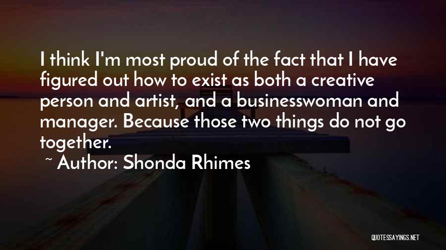 A Proud Person Quotes By Shonda Rhimes