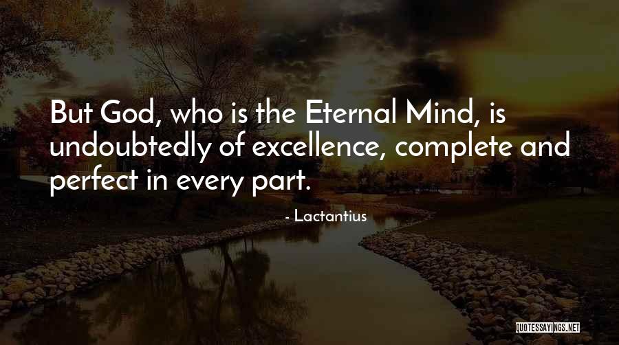 A Psychotic Disorder Quotes By Lactantius A Psychotic Disorder Quotes By Lactantius