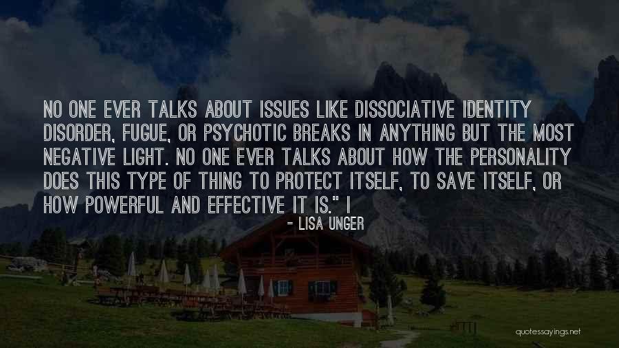 A Psychotic Disorder Quotes By Lisa Unger A Psychotic Disorder Quotes By Lisa Unger