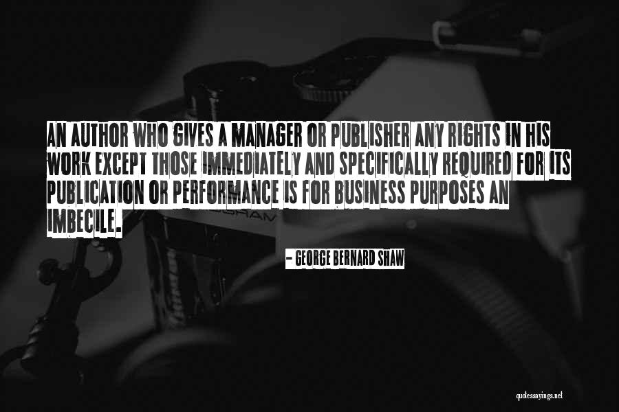 A Publishers Quotes By George Bernard Shaw A Publishers Quotes By George Bernard Shaw