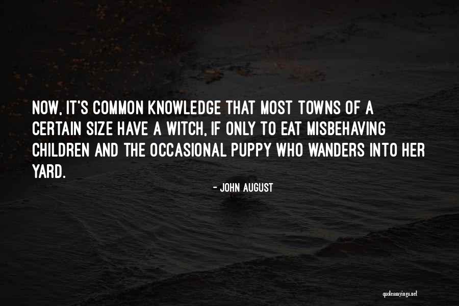 A Puppy Quotes By John August A Puppy Quotes By John August