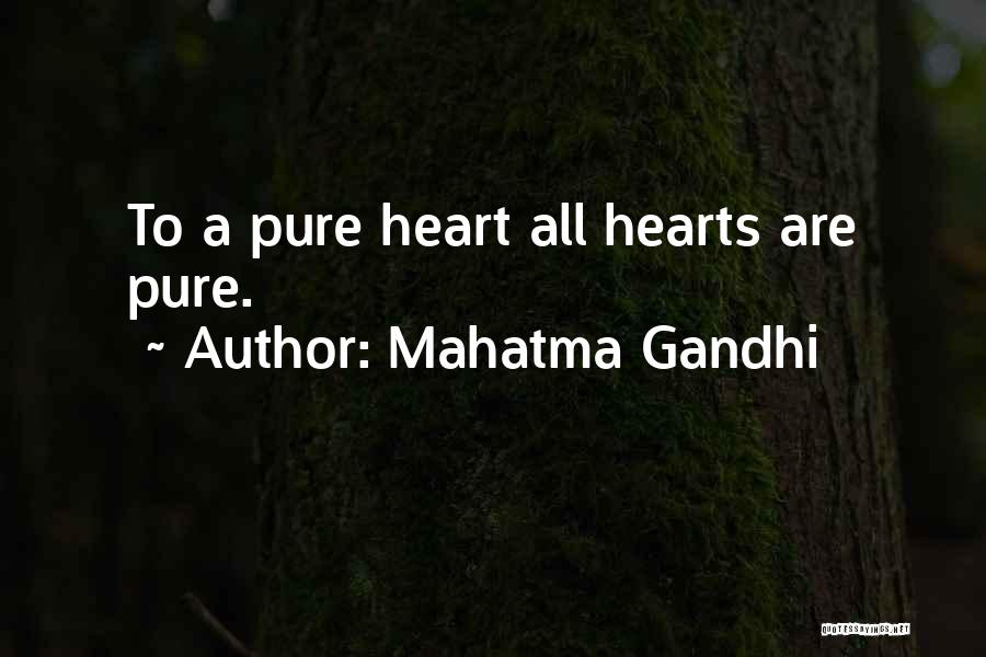 A Pure Heart Quotes By Mahatma Gandhi