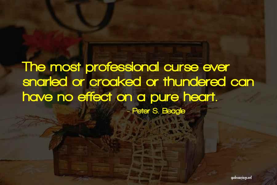 A Pure Heart Quotes By Peter S. Beagle A Pure Heart Quotes By Peter S. Beagle