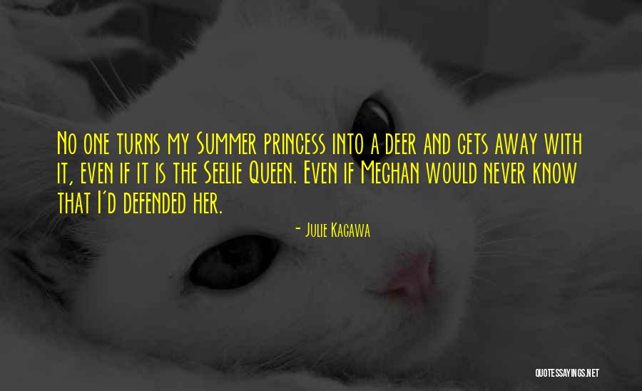 A Queen Never Quotes By Julie Kagawa A Queen Never Quotes By Julie Kagawa