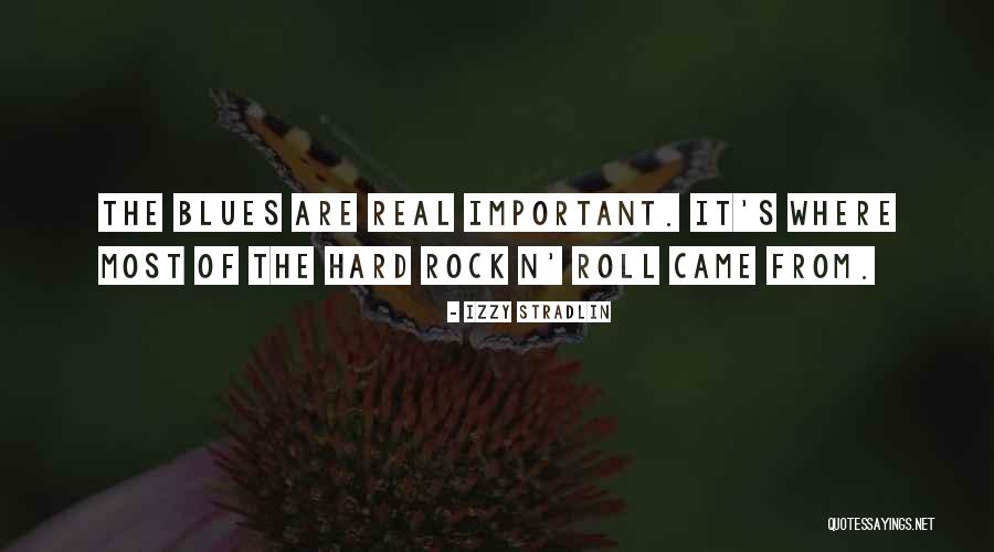 A Quiet Kind Of Thunder Quotes By Izzy Stradlin