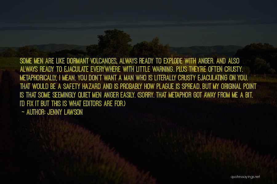 A Quiet Man Quotes By Jenny Lawson