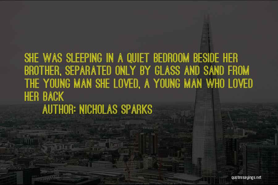 A Quiet Man Quotes By Nicholas Sparks