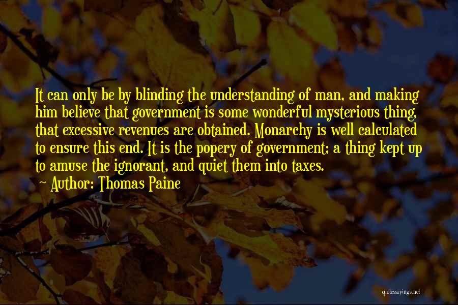 A Quiet Man Quotes By Thomas Paine