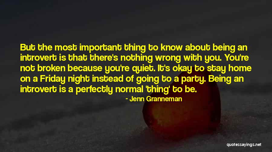 A Quiet Night Quotes By Jenn Granneman