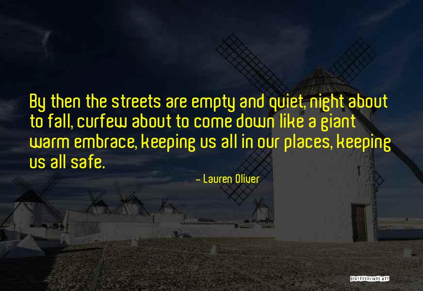 A Quiet Night Quotes By Lauren Oliver