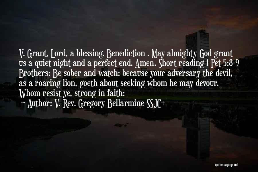 A Quiet Night Quotes By V. Rev. Gregory Bellarmine SSJC+