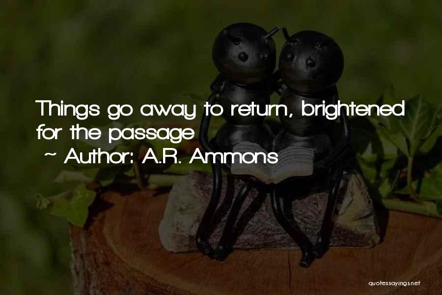 A.R. Ammons Quotes 1851869