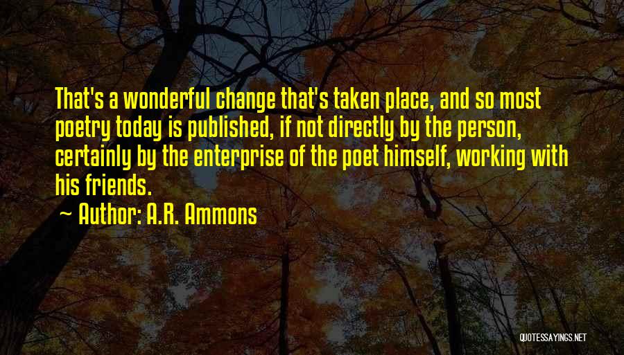 A.R. Ammons Quotes 273738