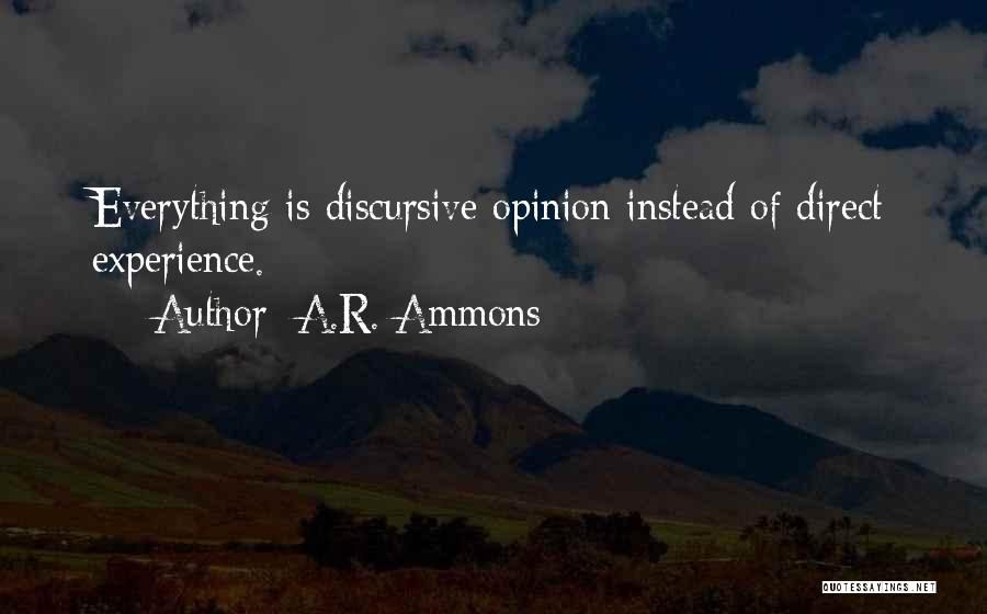 A.R. Ammons Quotes 914009