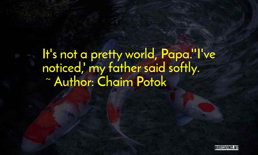 A R Asher Quotes By Chaim Potok