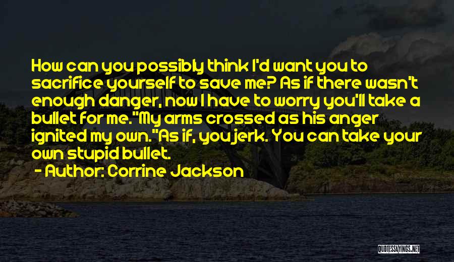 A R Asher Quotes By Corrine Jackson