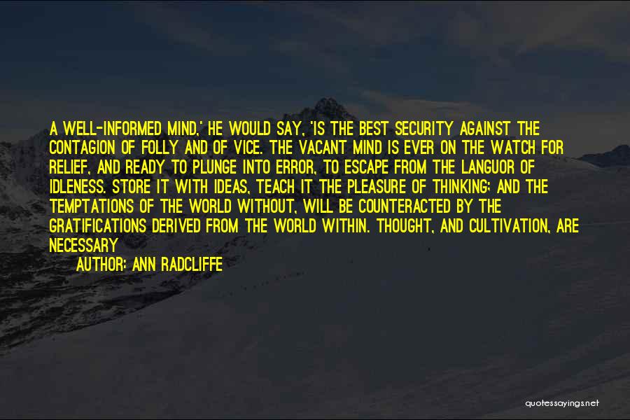 A.r. Radcliffe-brown Quotes By Ann Radcliffe