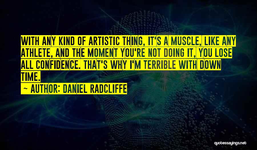 A.r. Radcliffe-brown Quotes By Daniel Radcliffe